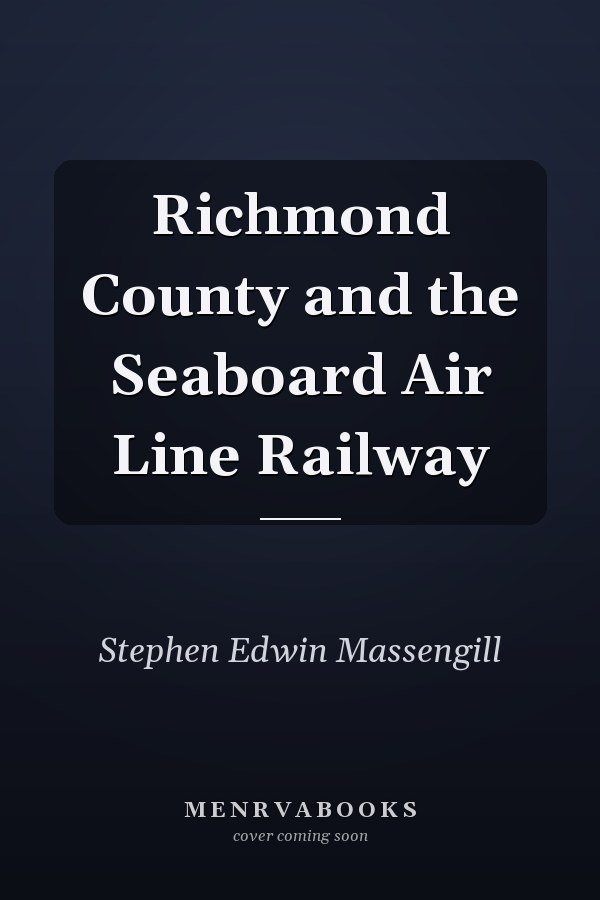 Richmond County and the Seaboard Air Line Railway