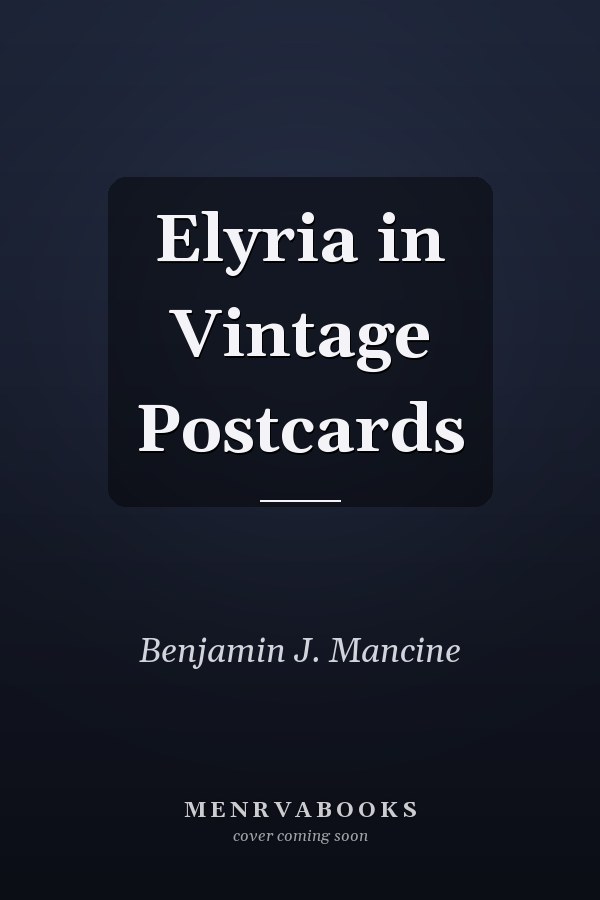 Elyria in Vintage Postcards