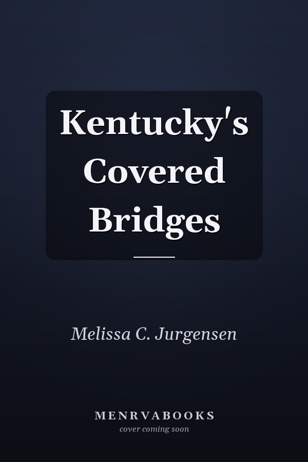Kentucky's Covered Bridges