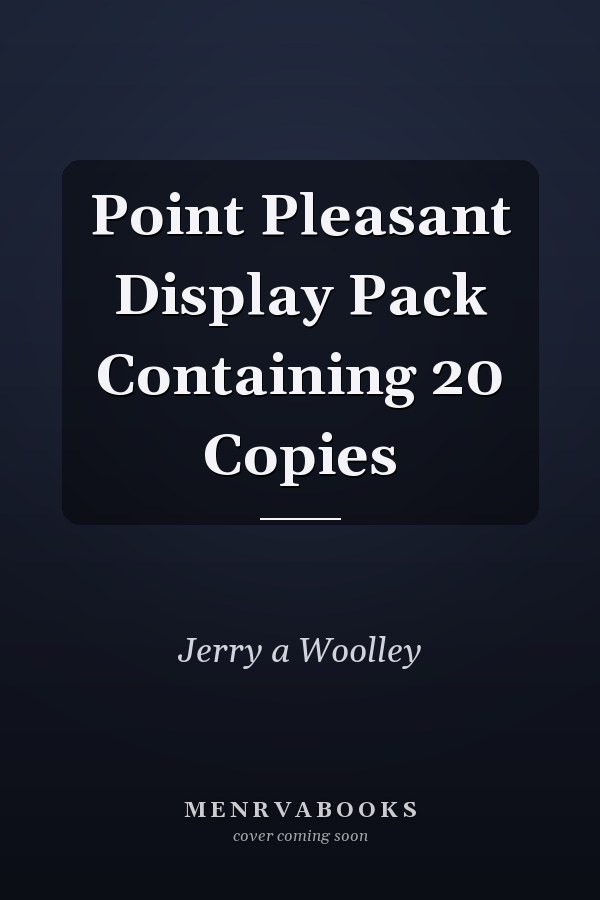 Point Pleasant Display Pack Containing 20 Copies