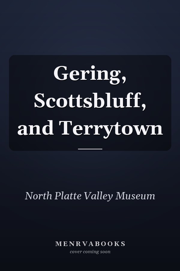 Gering, Scottsbluff, and Terrytown