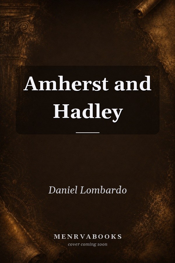 Amherst and Hadley