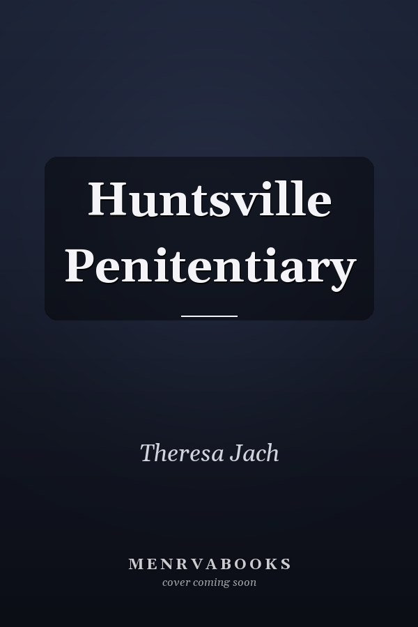 Huntsville Penitentiary