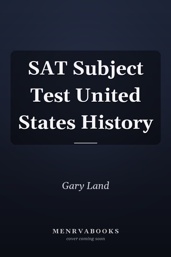 SAT Subject Test United States History