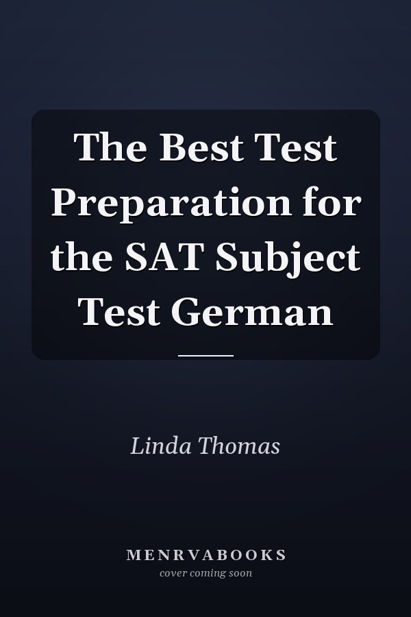 The Best Test Preparation for the SAT Subject Test German
