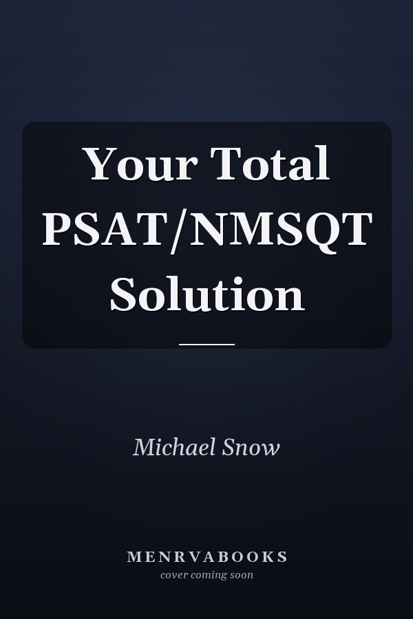 Your Total PSAT/NMSQT Solution
