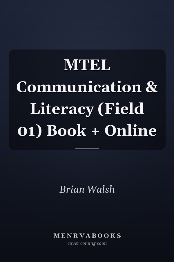 MTEL Communication & Literacy (Field 01) Book + Online