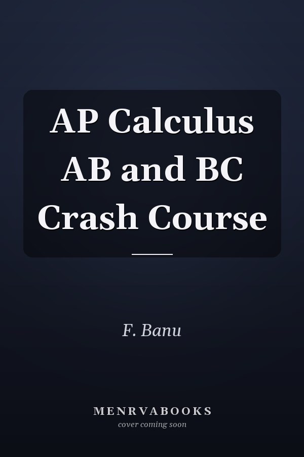AP Calculus AB and BC Crash Course