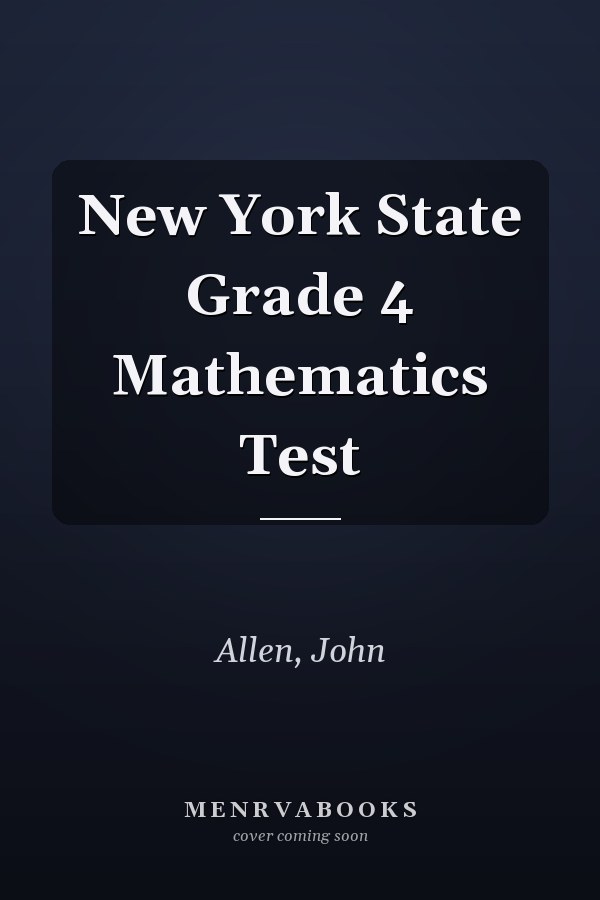 New York State Grade 4 Mathematics Test