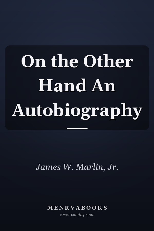 On the Other Hand An Autobiography