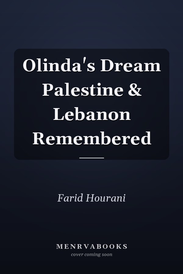 Olinda's Dream Palestine & Lebanon Remembered