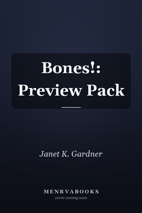 Bones!: Preview Pack