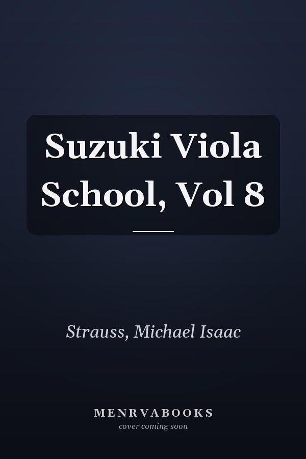 Suzuki Viola School, Vol 8