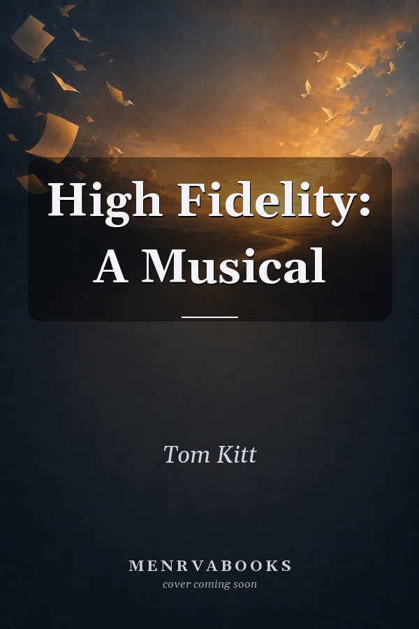 High Fidelity: A Musical