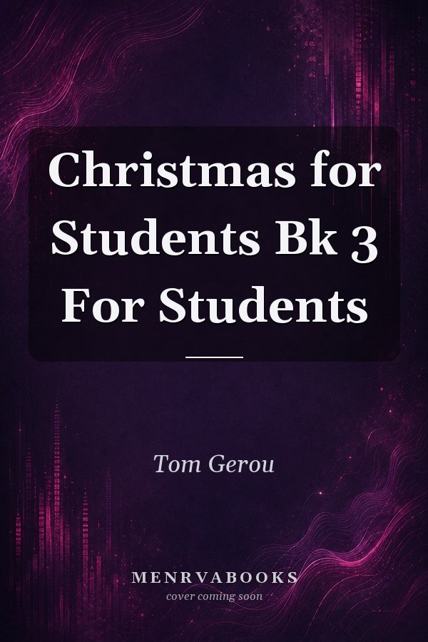 Christmas for Students Bk 3
            
                For Students