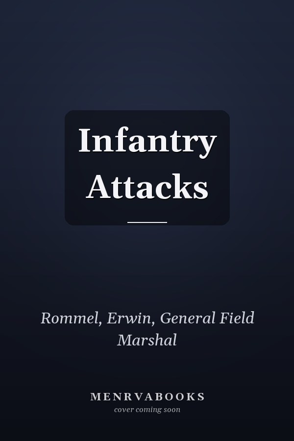 Infantry Attacks