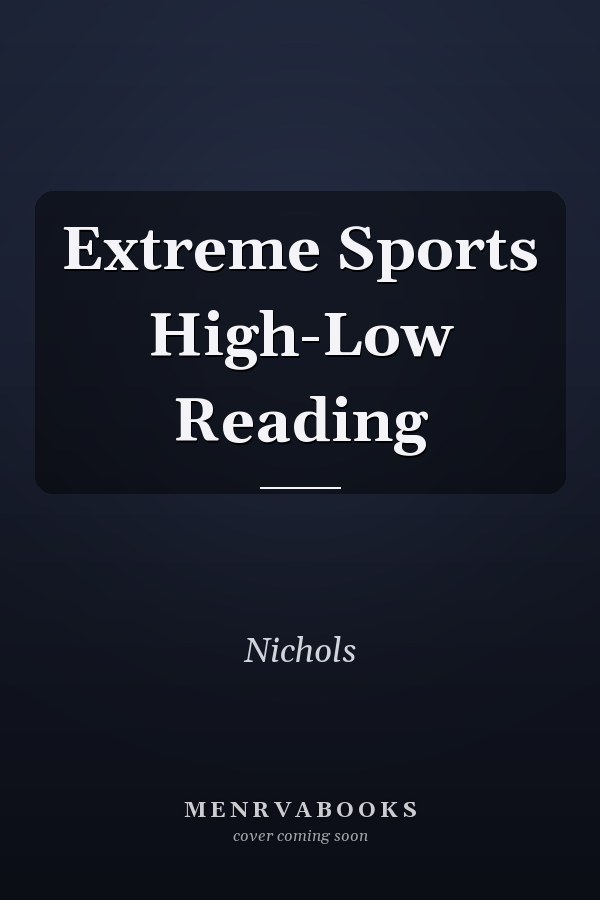 Extreme Sports High-Low Reading