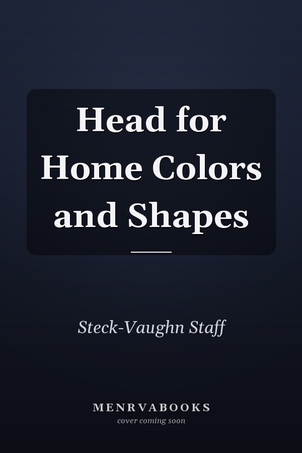 Head for Home Colors and Shapes