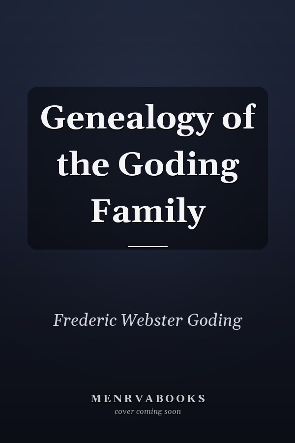 Genealogy of the Goding Family