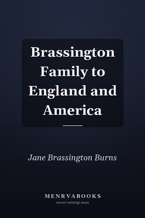 Brassington Family to England and America
