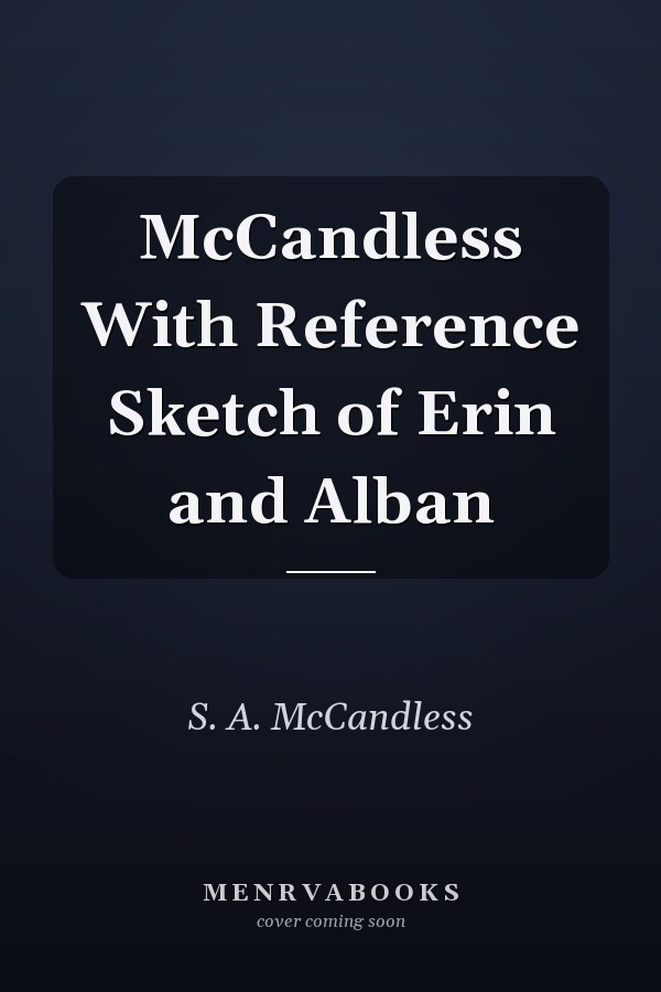 McCandless With Reference Sketch of Erin and Alban