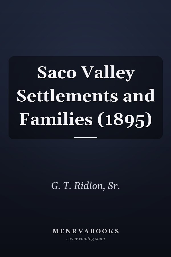 Saco Valley Settlements and Families (1895)