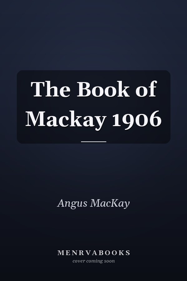 The Book of Mackay 1906