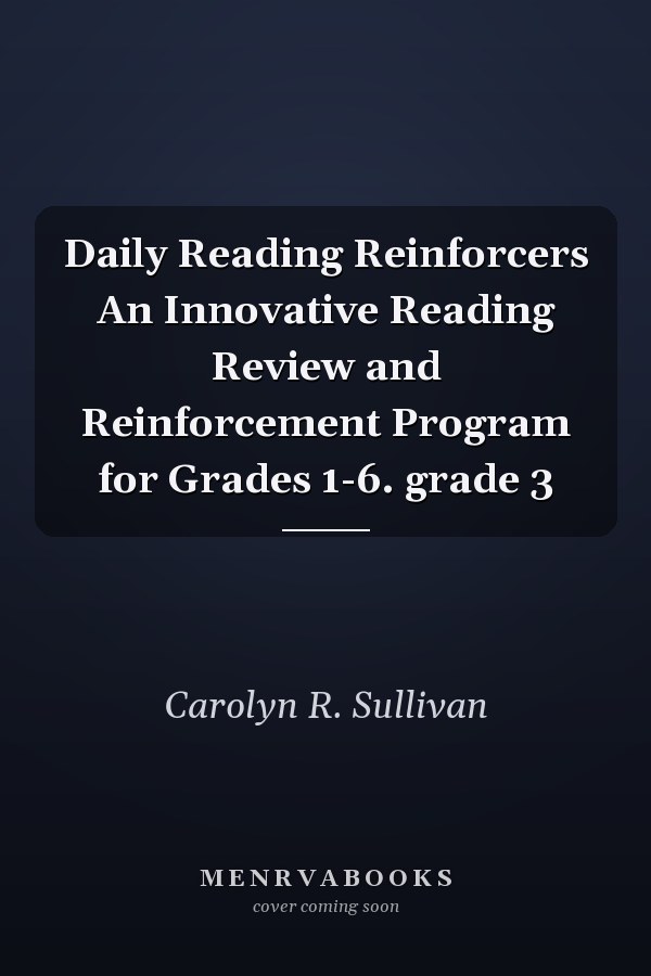 Daily Reading Reinforcers An Innovative Reading Review and Reinforcement Program for Grades 1-6. grade 3