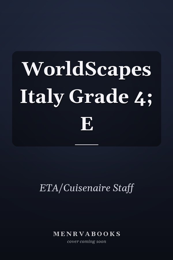 WorldScapes Italy Grade 4; E