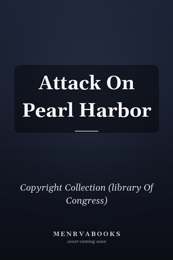 Attack On Pearl Harbor