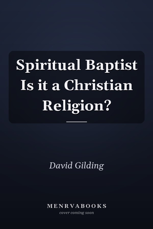 Spiritual Baptist Is it a Christian Religion?