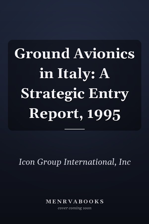 Ground Avionics in Italy: A Strategic Entry Report, 1995