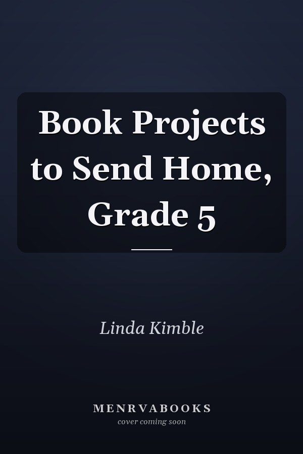 Book Projects to Send Home, Grade 5