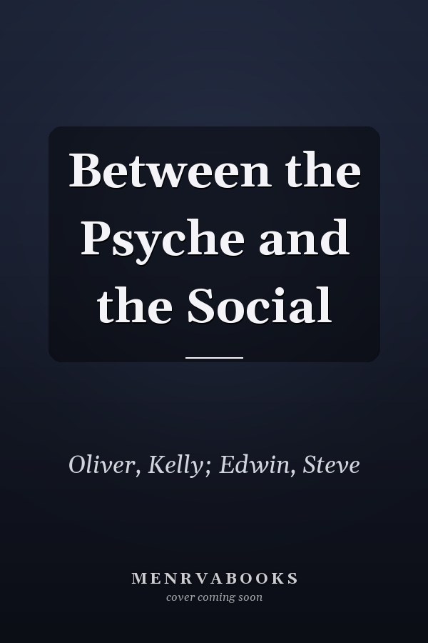 Between the Psyche and the Social
