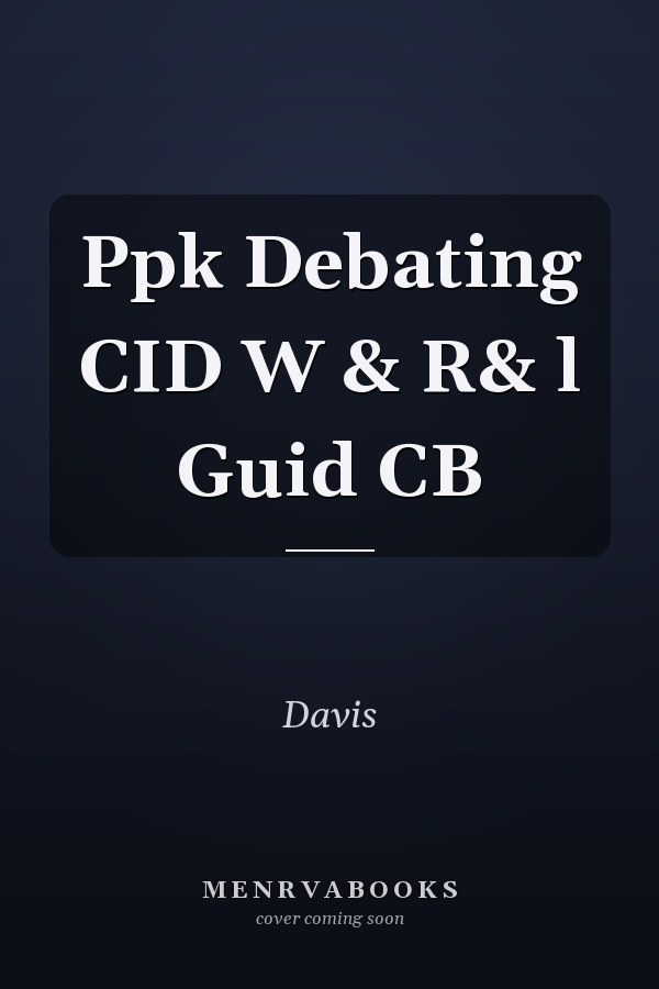 Ppk Debating CID W & R& l Guid CB