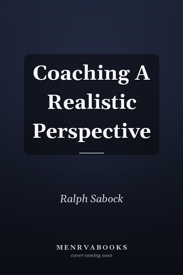 Coaching A Realistic Perspective
