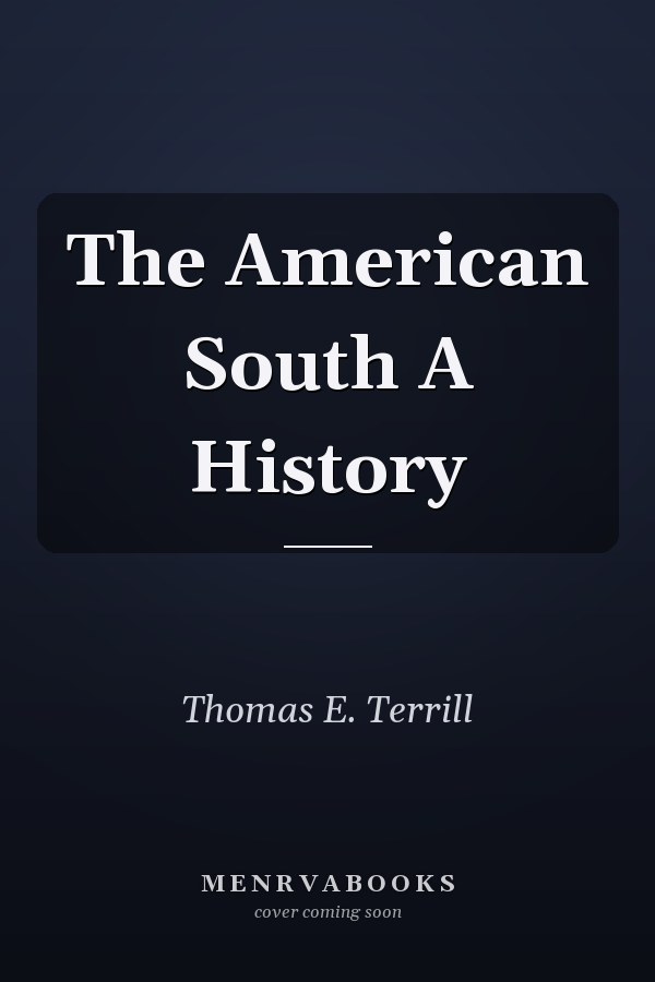 The American South A History