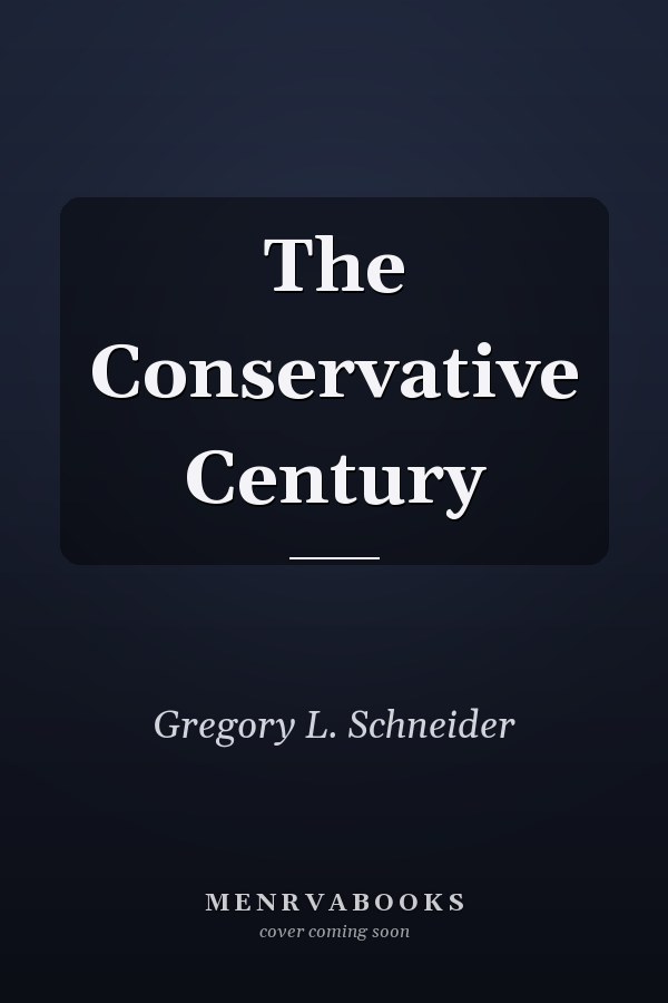 The Conservative Century