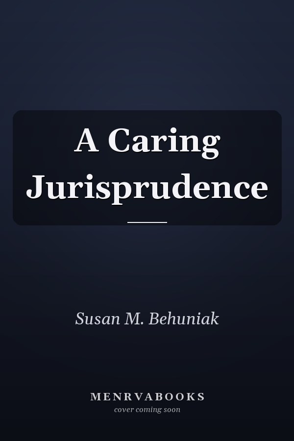 A Caring Jurisprudence