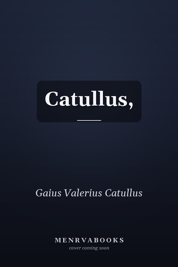Catullus,