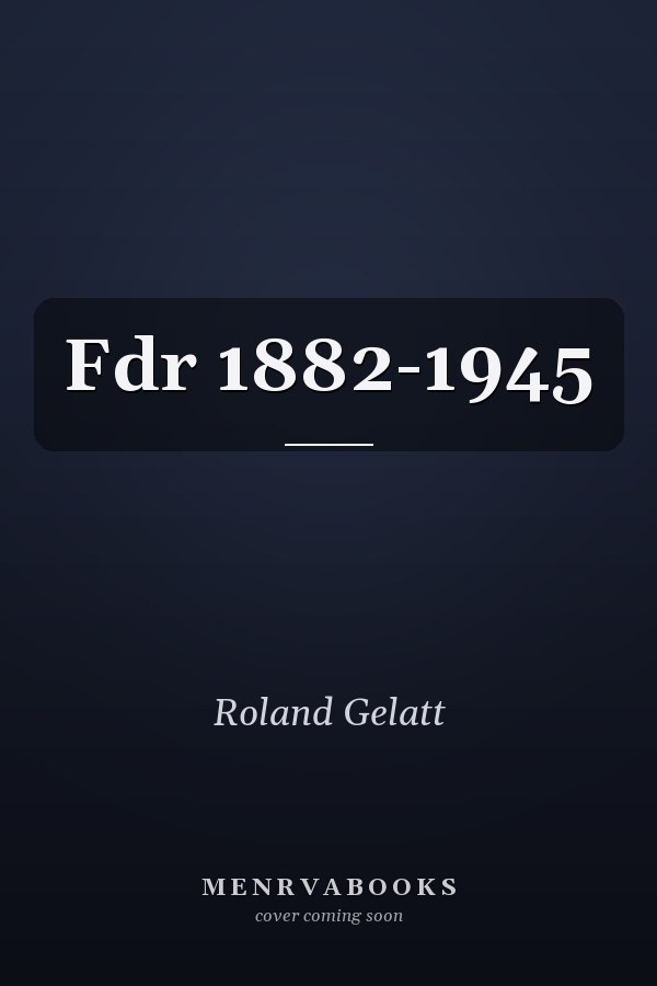 Fdr 1882-1945
