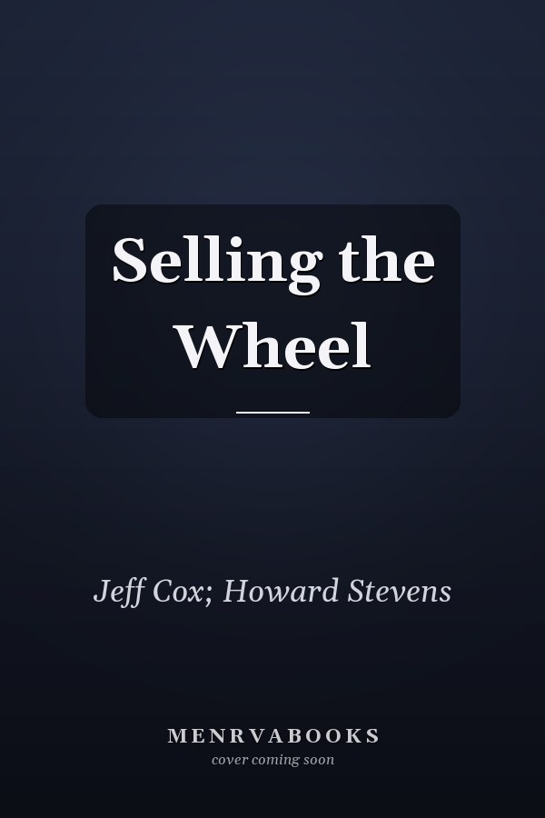 Selling the Wheel