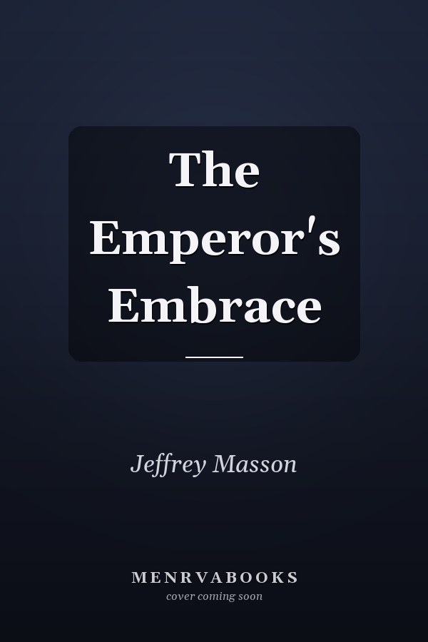 The Emperor's Embrace