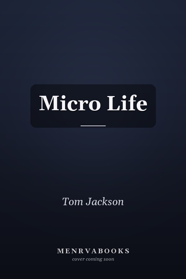 Micro Life