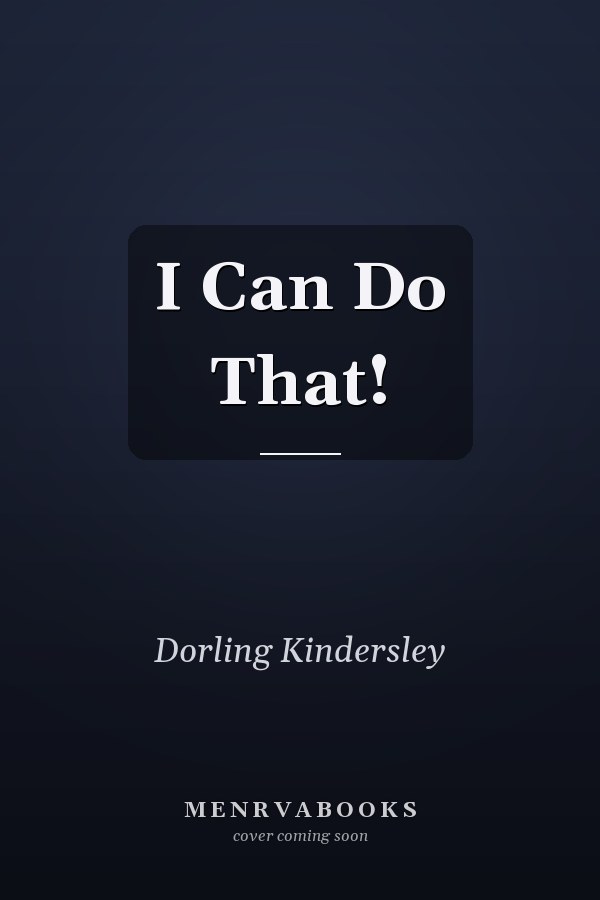 I Can Do That!
