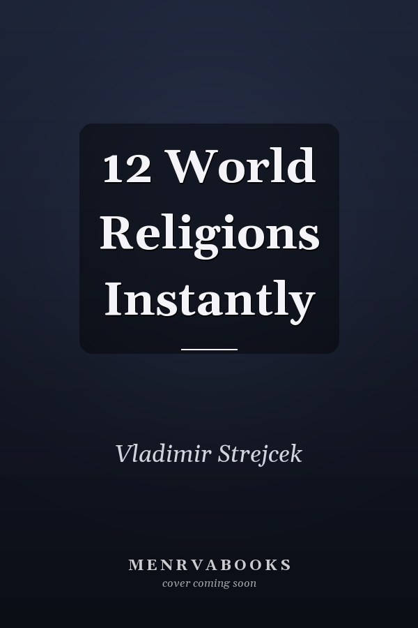 12 World Religions Instantly