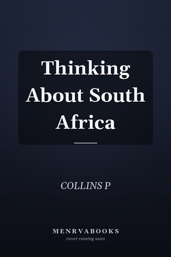 Thinking About South Africa