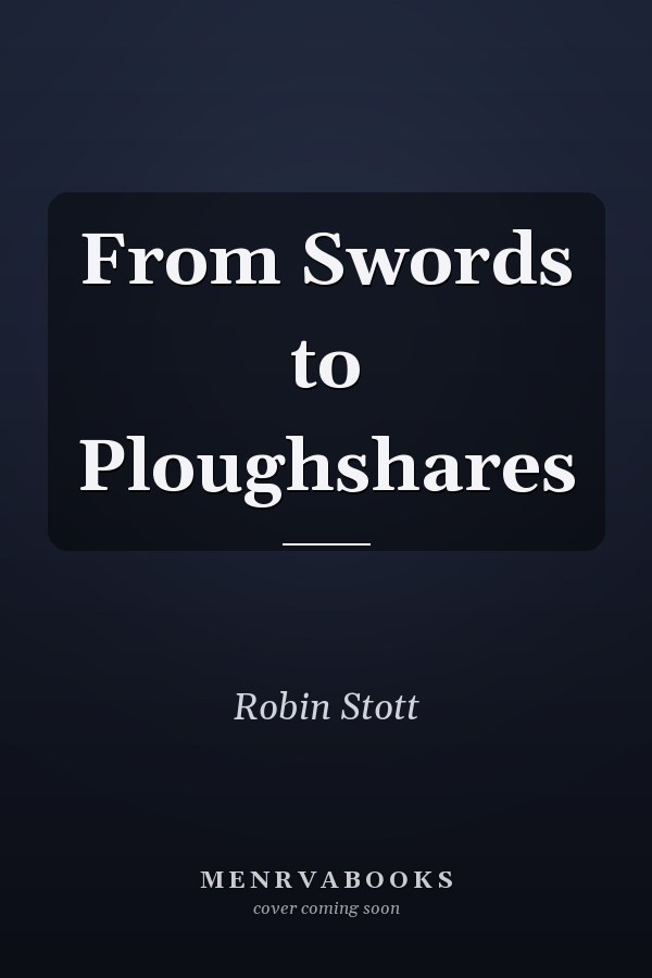 From Swords to Ploughshares