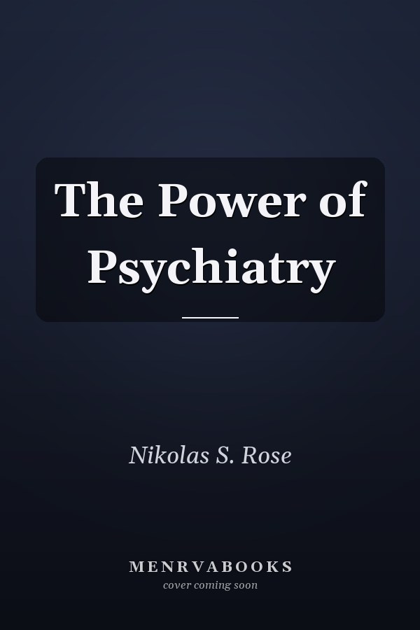 The Power of Psychiatry
