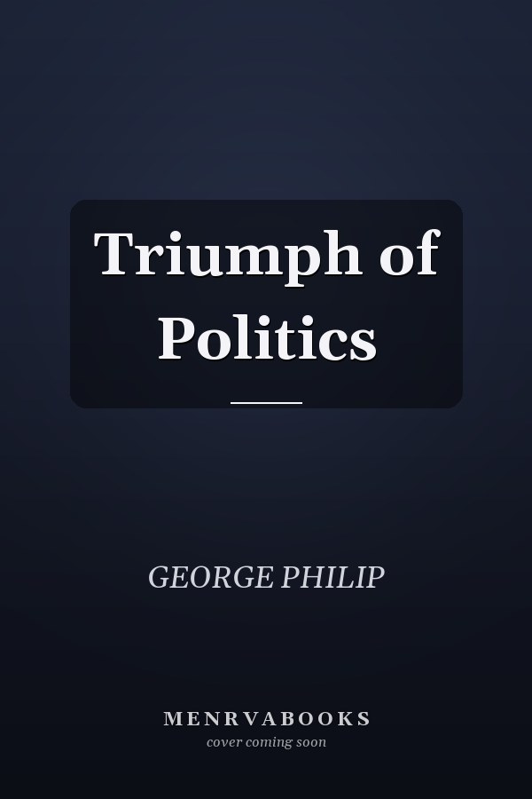 Triumph of Politics